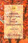 Dreams, ��Evolution,�� and Value Fulfillment, Vol. 2