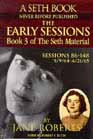 The Early Sessions: Book 3 of the Seth Material