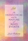 The Individual and the Nature of Mass Events